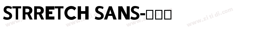 STRRETCH SANS字体转换